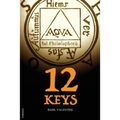 Twelve Keys: Illustrated Alchemical book - Paperback