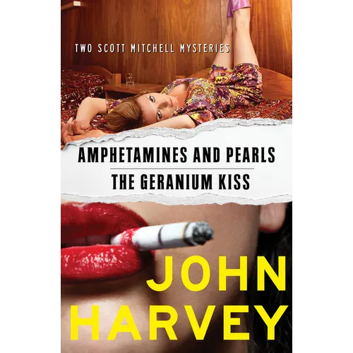 Amphetamines and Pearls & The Geranium Kiss - Paperback