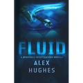 Fluid: A Mindspace Investigations Novella (Book #4.5) - Paperback
