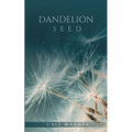 Dandelion Seed - Paperback
