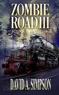 Zombie Road III: Rage on the Rails - Paperback