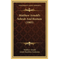 Matthew Arnold's Sohrab And Rustum (1905) - Hardcover