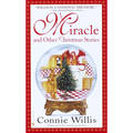 Miracle and Other Christmas Stories: Stories - Paperback