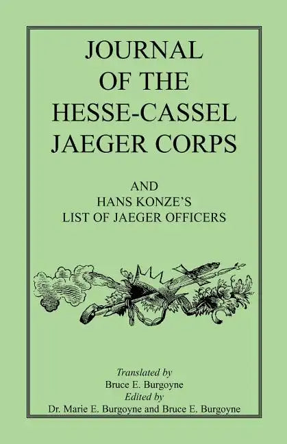 Journal of the Hesse-Cassel Jaeger Corps - Paperback