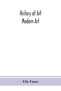 History of art; Modern Art - Paperback