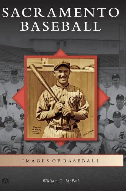 Sacramento Baseball - Hardcover