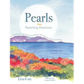 Pearls Parenting Practices - Hardcover