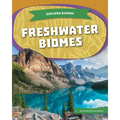 Freshwater Biomes - Library Binding