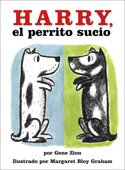 Harry, the Dirty Dog/Harry El Perrito Sucio - Hardcover