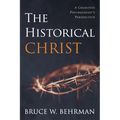 The Historical Christ: A Cognitive Psychologist's Perspective - Paperback