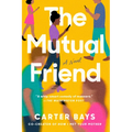 The Mutual Friend - Paperback
