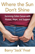 Where the Sun Don't Shine - Paperback