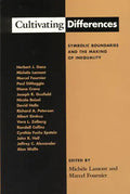 Cultivating Differences: Symbolic Boundaries and the Making of Inequality - Paperback