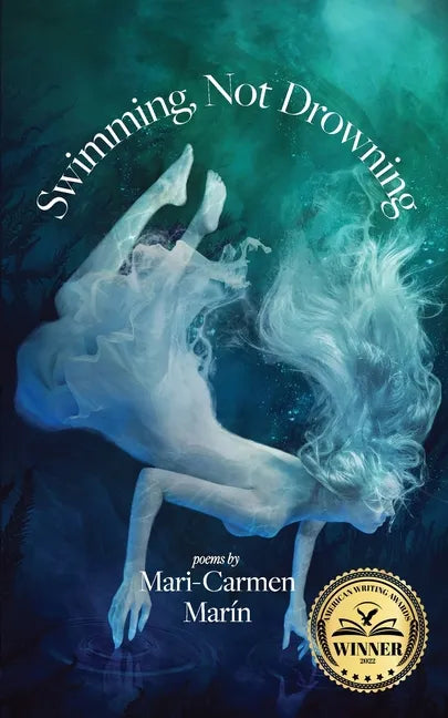 Swimming, Not Drowning: Poems - Paperback