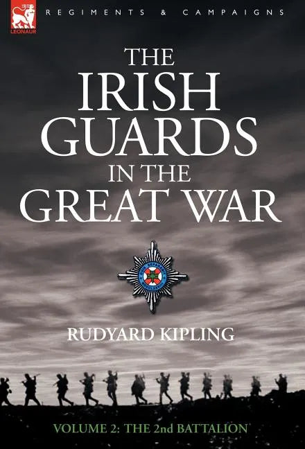 The Irish Guards in the Great War - volume 2 - The Second Battalion - Hardcover