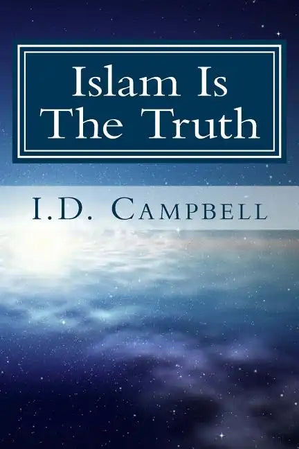 Islam Is The Truth - Paperback