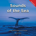 Sounds of the Sea: A Child's Interactive Book of Fun & Learning - Paperback