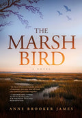 The Marsh Bird - Hardcover