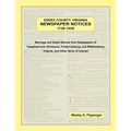 Essex County, Virginia Newspaper Notices, 1738-1938: Marriage and Death Notices from the Newspapers of Tappahannock, Richmond, Fredericksburg, and Wil - Paperback