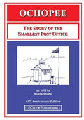 Ochopee: The Story of the Smallest Post Office - Paperback