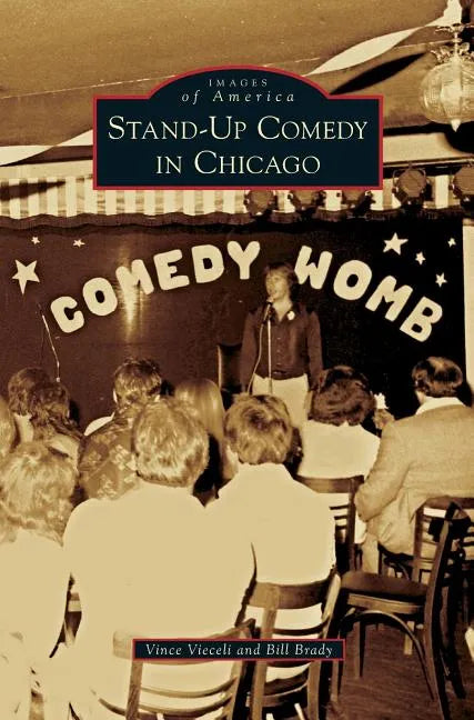 Stand-Up Comedy in Chicago - Hardcover