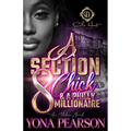 A Section 8 Chick & A Philly Millionaire: An Urban Novel - Paperback