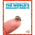 The World's Smallest Insects - Library Binding