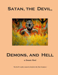 Satan, the Devil, Demons, and Hell - Paperback