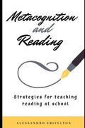 Metacognition and Reading: Strategies for Teaching Reading at School - Paperback