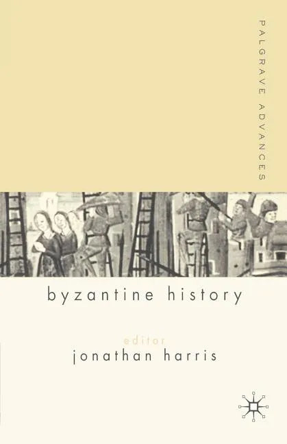 Palgrave Advances in Byzantine History - Paperback