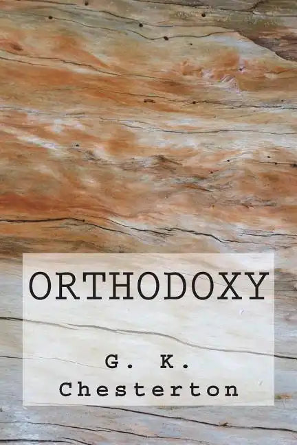 Orthodoxy - Paperback