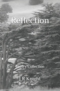 Reflection: Poetry Collection - Paperback