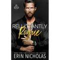 Reluctantly Rogue - Paperback