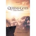 Queens & Gods: Dark Horizons - Paperback