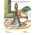 When Joephine the Swans' Family Handbell Went Missing: the True Story - Paperback
