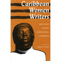 Caribbean Women Writers: Essays from the First International Conference - Paperback