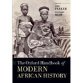 The Oxford Handbook of Modern African History - Paperback