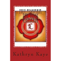 Muladhara The Root Chakra - Paperback