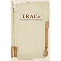 TRACe: The Museum of Memory - Paperback