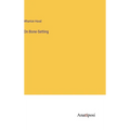 On Bone-Setting - Hardcover