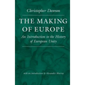 The Making of Europe: An Introduction to the History of European Unity - Paperback