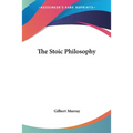 The Stoic Philosophy - Paperback