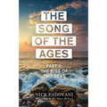 The Song of the Ages: Part II: The Kiss of Two Seas - Paperback