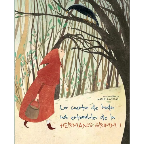 Los Cuentos de Hadas Más Entrañables de Los Hermanos Grimm I - Paperback