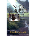 Under the Rubble - Paperback