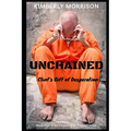 Unchained: Clint's Gift of Desperation - Paperback