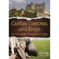 Castles, Customs, and Kings: True Tales by English Historical Fiction Authors - Paperback
