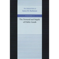The Demand and Supply of Public Goods - Paperback