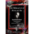 The Miracle of Stalag 8a - Beauty Beyond the Horror: Olivier Messiaen and the Quartet for the End of Time - Paperback
