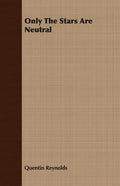 Only The Stars Are Neutral - Paperback